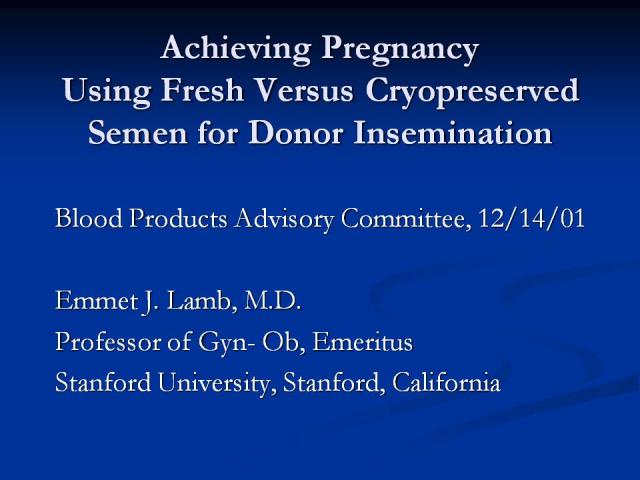 Slide1 - Stanford University Study - Fresh Semen vs Frozen Semen